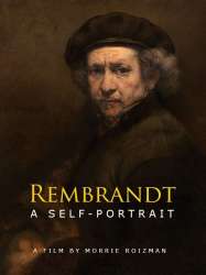 Rembrandt: A Self-Portrait