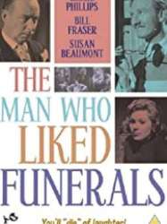 The Man Who Liked Funerals